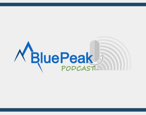 BluePeak Podcast